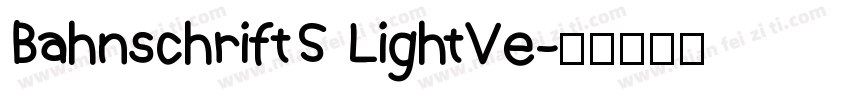BahnschriftS LightVe字体转换